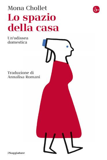 cover of Lo spazio della casa. Un'odissea domestica