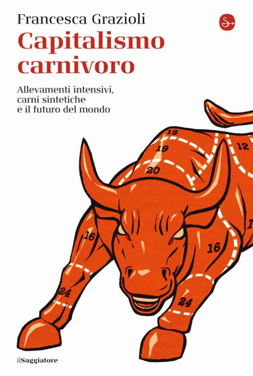 copertina di Capitalismo carnivoro : allevamenti intensivi, carni sintetiche e il futuro del mondo