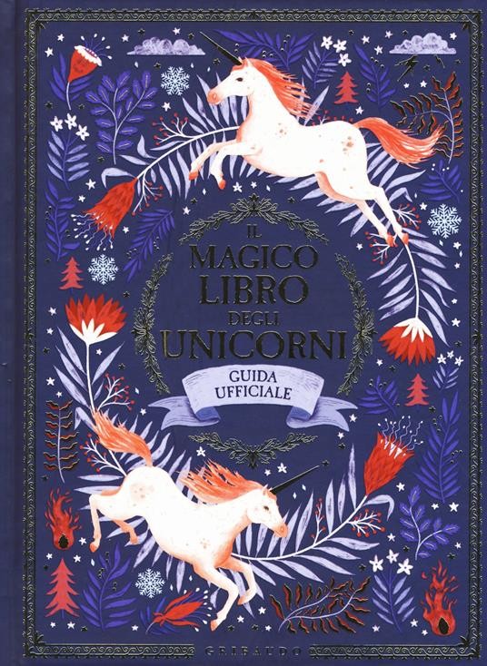 copertina di Il magico libro degli unicorni. Guida ufficiale
