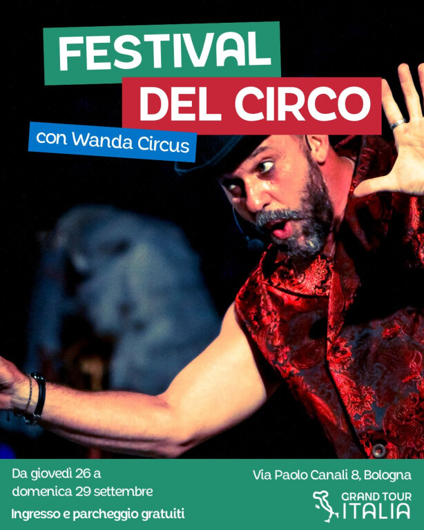 Festival del circo fine settembre a Grand Tour Italia