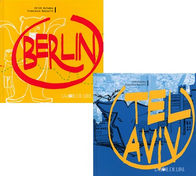 copertina di Tel Aviv e Berlin – Collezione de ville en ville