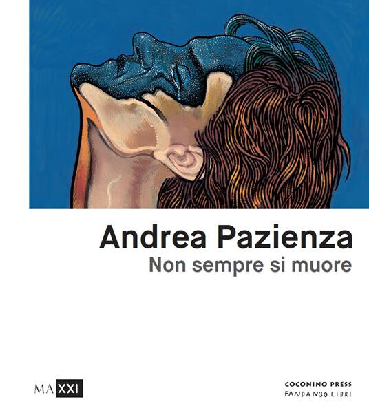 cover of Andrea Pazienza : Non sempre si muore