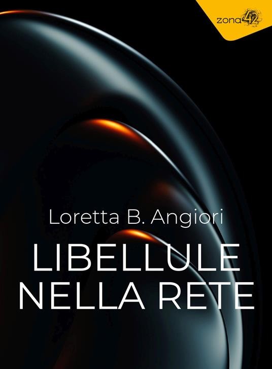 copertina di Libellule nella rete