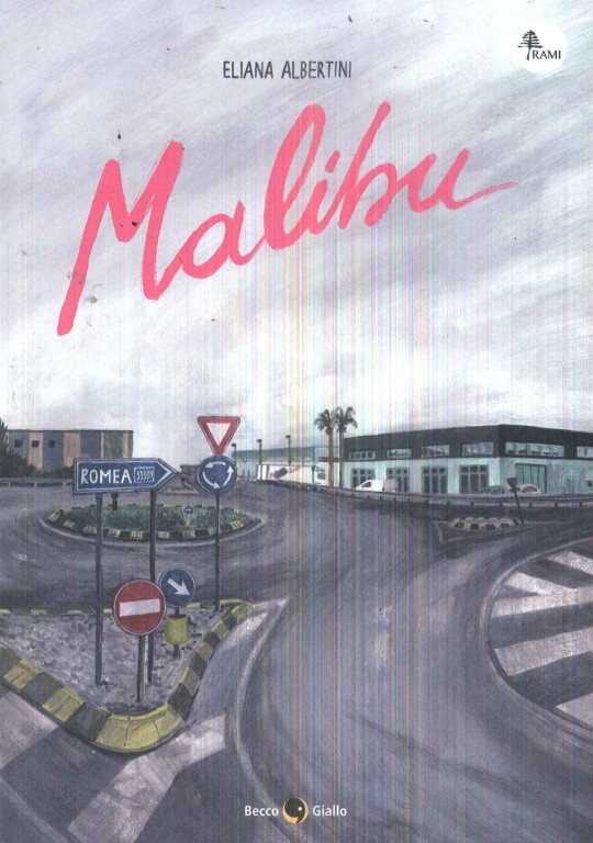 copertina di Eliana Albertini, Malibu, Padova, BeccoGiallo, 2019