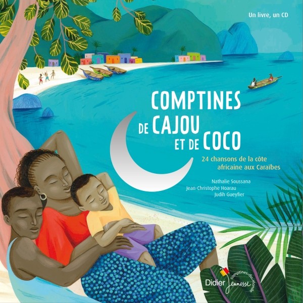 copertina di Comptines de cajou et de cocoNathalie Soussana, Jean-Christophe Hoarau, Judith Gueyfier, Didier Jeunesse, 2018 
ISBN: 9782278089390
