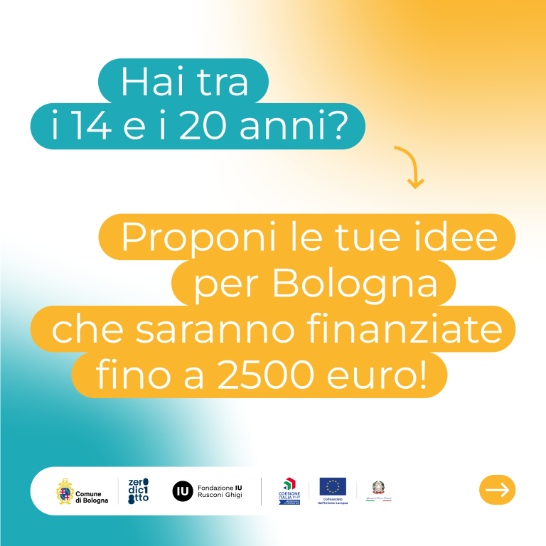 immagine di Hai tra i 14 e i 20 anni e un'idea per Bologna?