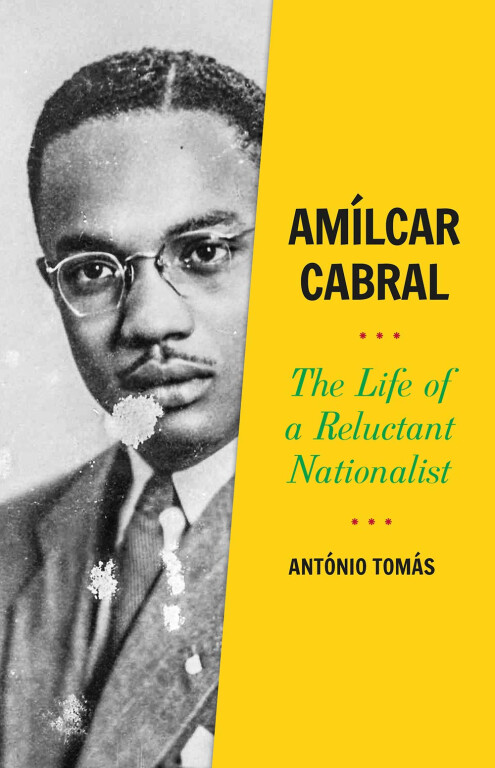 cover of Amílcar Cabral: the life of a reluctant nationalist