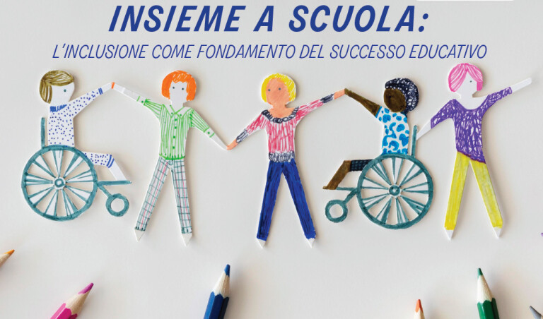 immagine di Insieme a scuola. L’inclusione come fondamento del successo educativo
