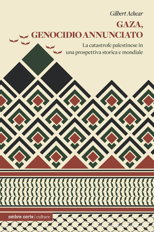 copertina di Gaza, genocidio annunciato : la catastrofe palestinese in una prospettiva storica e mondiale