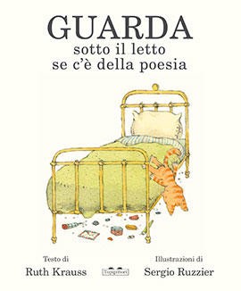 cover of Guarda sotto il letto se c'è della poesia