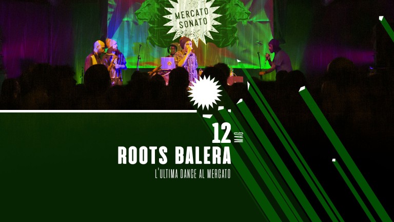 copertina di Roots Balera | Ultima dance al Mercato Sonato