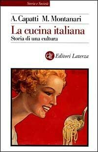 copertina di La cucina italiana. Storia di una cultura