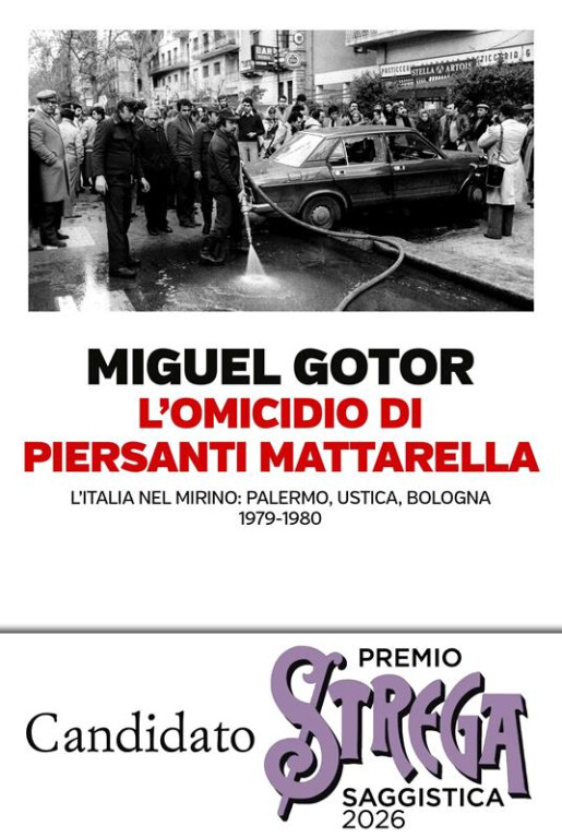 copertina di L'omicidio di Piersanti Mattarella. L'Italia nel mirino: Palermo, Ustica, Bologna, 1979-1980