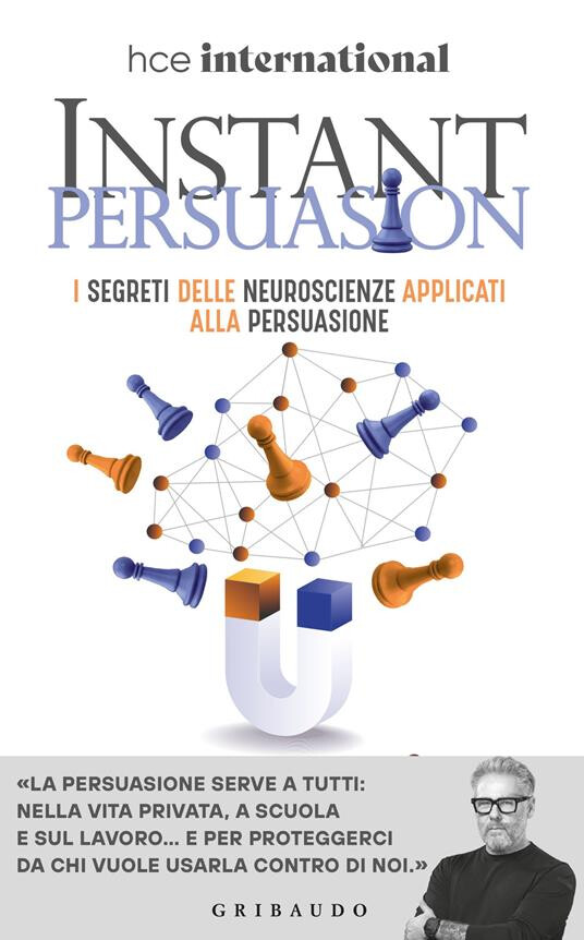 copertina di Instant persuasion. I segreti delle neuroscienze applicati alla persuasione
