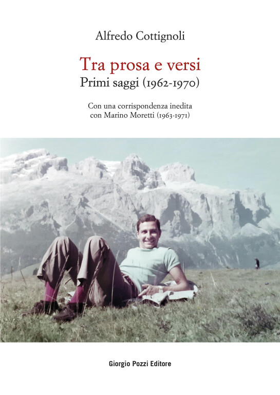 immagine di Tra prosa e versi. Primi saggi (1962-1970)
