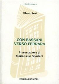 copertina di Con Bassani verso Ferrara