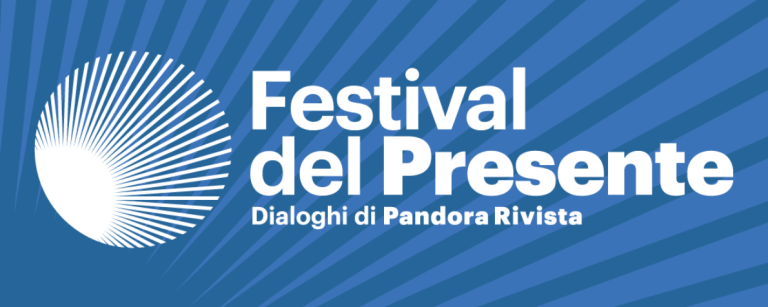 cover of Festival del Presente. Dialoghi di Pandora Rivista 2024