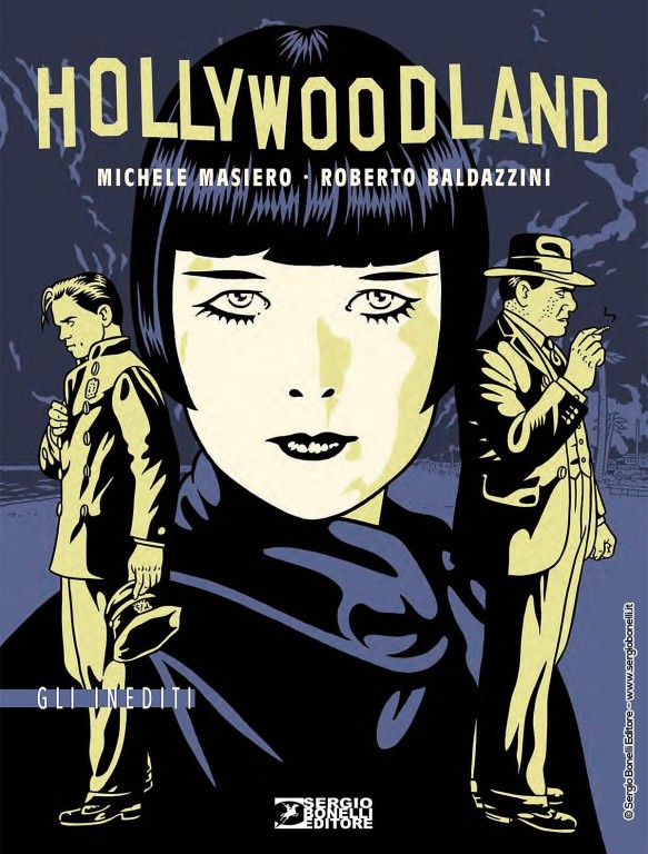 copertina di Michele Masiero, Roberto Baldazzini, Hollywoodland, Milano, Sergio Bonelli Editore, 2019