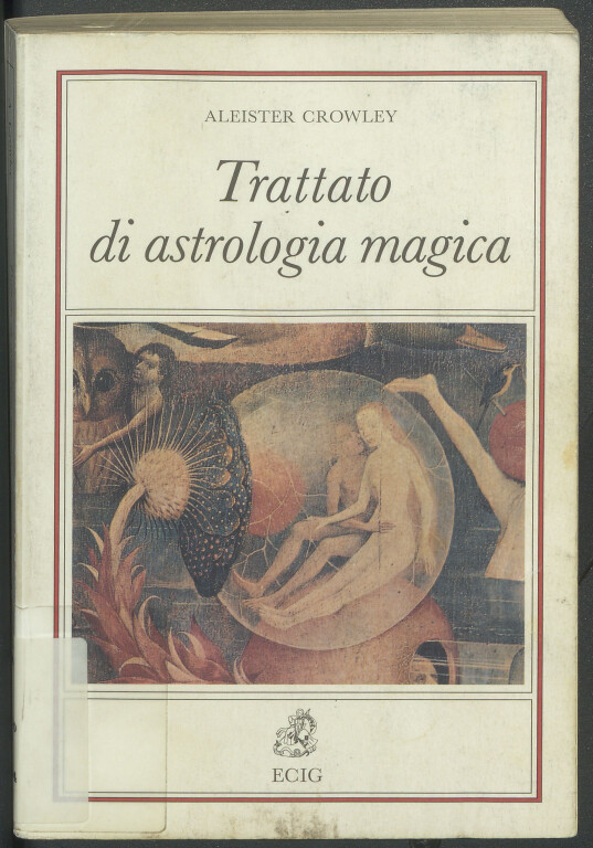 immagine di Aleister Crowley, Trattato di astrologia magica (1993)