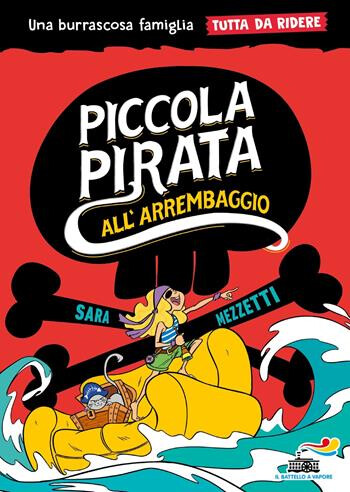 couverture de SARA MEZZETTI | PICCOLA PIRATA ALL’ARREMBAGGIO