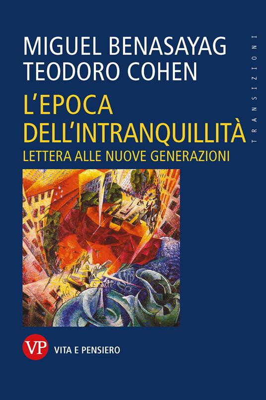 cover of Le nuove generazioni nell’epoca dell’intranquillità