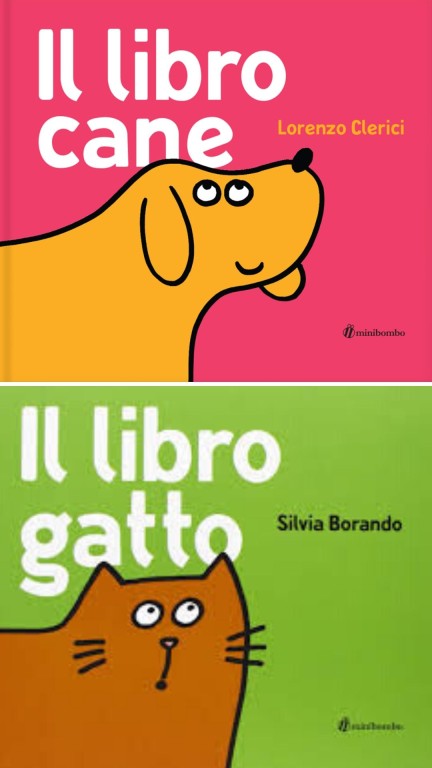 copertina di Il libro cane
Lorenzo Clerici, Minibombo, 2013
Il libro gatto
Silvia Borando, Minibombo, 2013