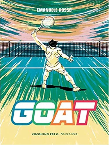 copertina di Emanuele Rosso, Goat, Roma,  Coconino Press, Fandango, 2019