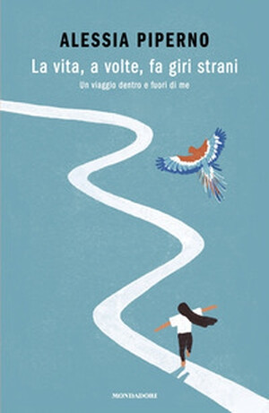 copertina di La vita, a volte, fa giri strani