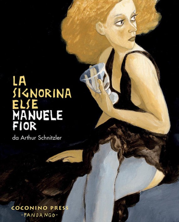 copertina di Manuele Fior,  Arthur Schnitzler, La signorina Else, Roma, Coconino Press, Fandango, 2017