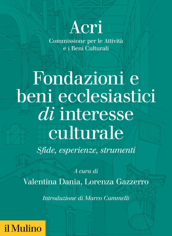 cover of Fondazioni e beni ecclesiastici di interesse culturale  Sfide, esperienze, strumenti 