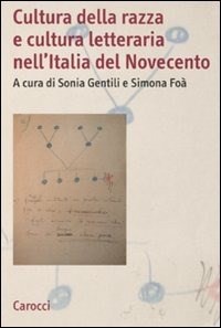 copertina di Cultura della razza e cultura letteraria nell'Italia del Novecento