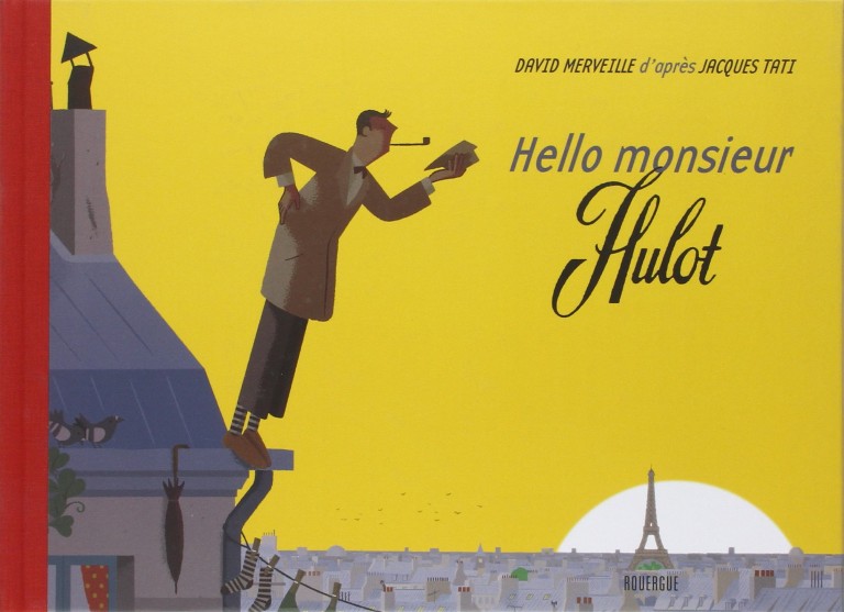 copertina di Hello Monsieur Hulot. Monsieur Hulot à la plage. Hulot domino