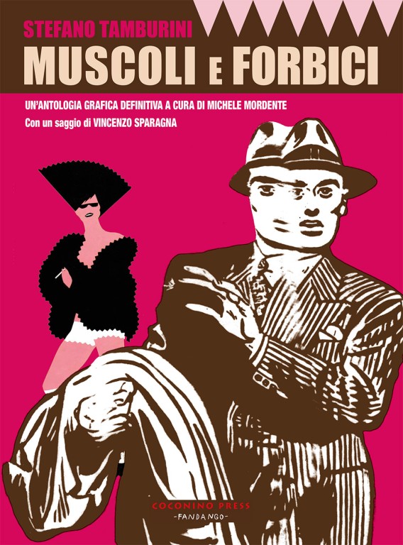 cover of Stefano Tamburini, Michele Mordente, Muscoli e forbici, Roma, Coconino Press, Fandango, 2017