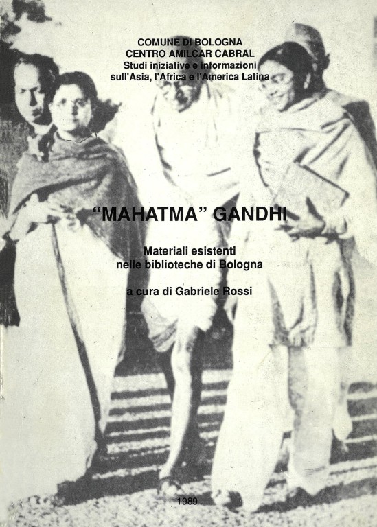 copertina di "Mahatma" Gandhi: materiali esistenti nelle biblioteche di Bologna