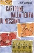 cover of Cartoline dalla terra di nessuno, Aidan Chambers, Fabbri, 2007.