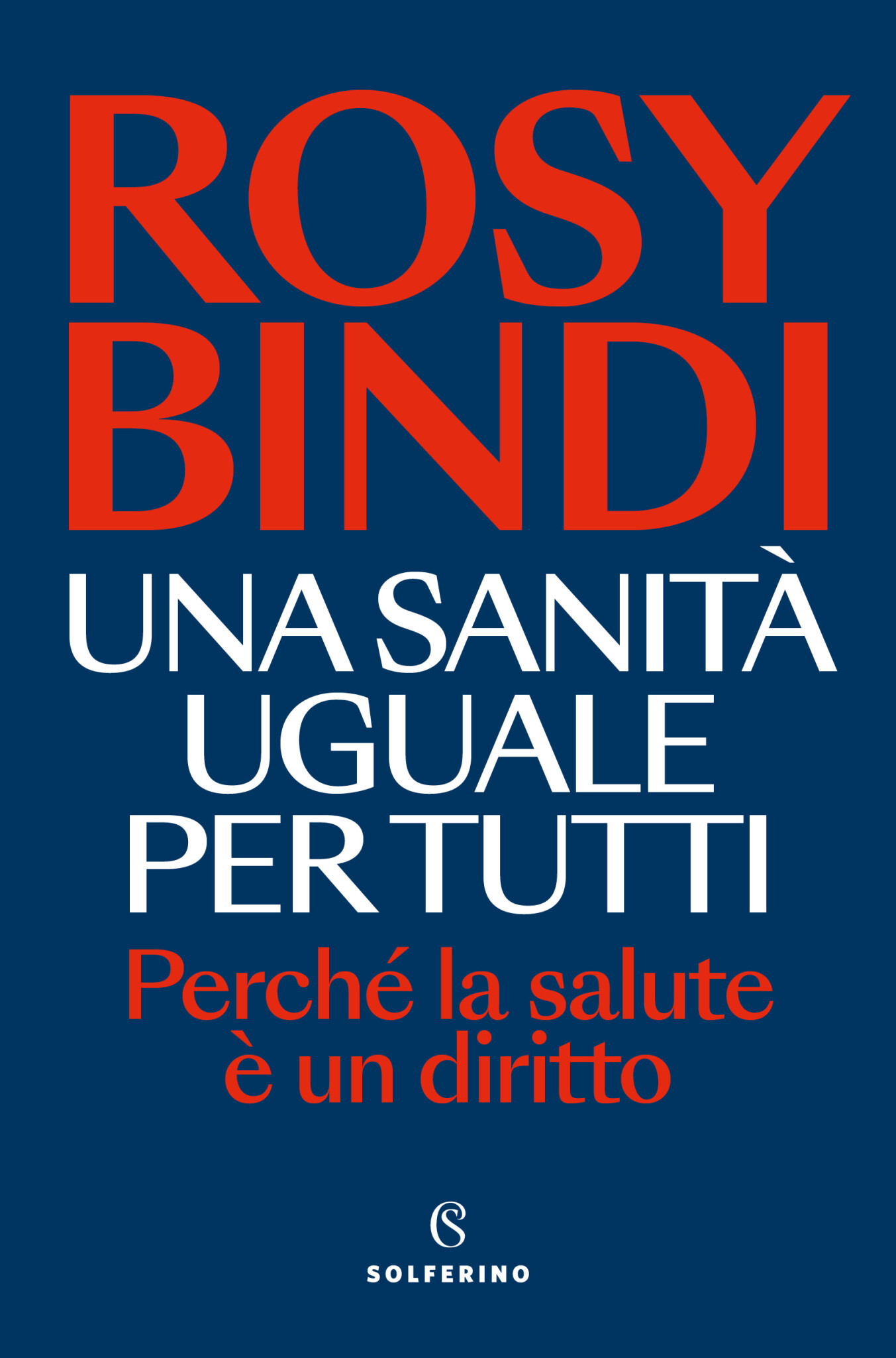copertina di Una sanità uguale per tutti