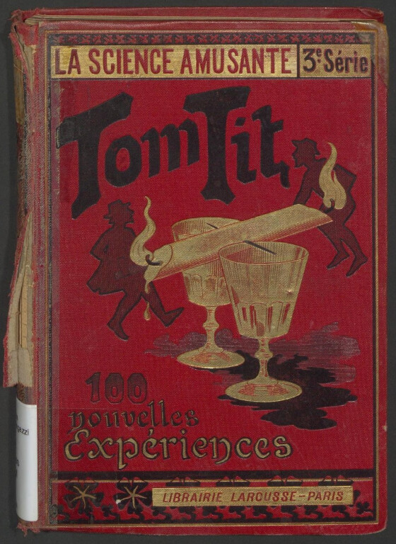 Tom Tit, La science amusante Vol. 3 (Larousse, 1906)