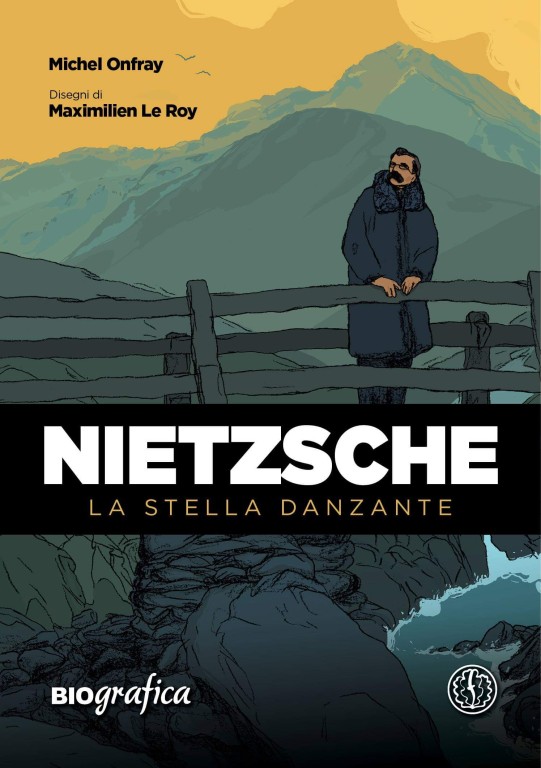 copertina di Michel Onfray, Nietzsche. La stella danzante, Milano, Ferrogallico, 2018