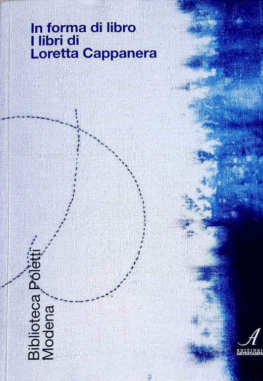 immagine di In forma di libro. I libri di Loretta Cappanera