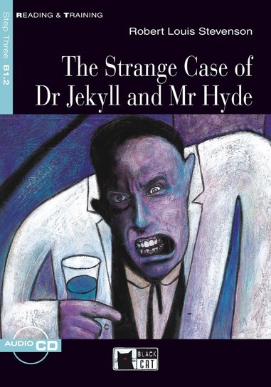 copertina di The strange case of Dr Jekyll and Mr Hyde
Robert Louis Stevenson, retold by James Butler and Maria Lucia De Vanna, additional activities by Jennifer Gascoigne and Kenneth Brodey, illustrated by Gianni De Conno, Black cat, 2008