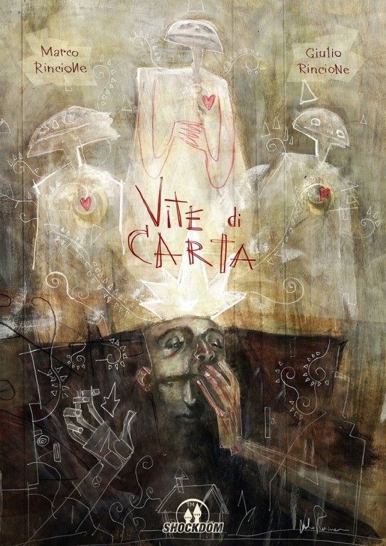 copertina di Marco Rincione, Giulio Rincione, Vite di Carta, Brescia, Shockdom, 2017