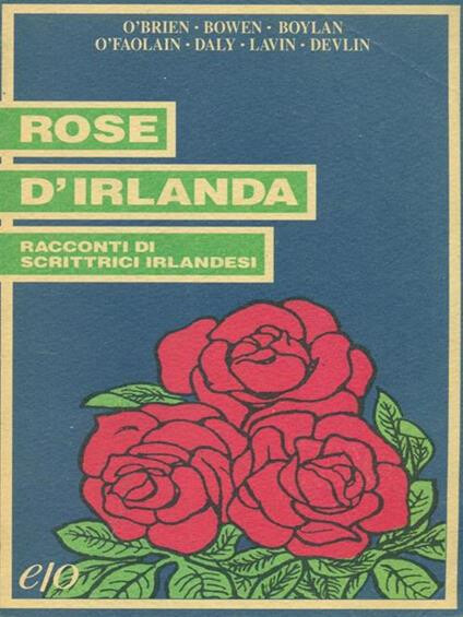 copertina di Rose d'Irlanda. Racconti di scrittrici irlandesi