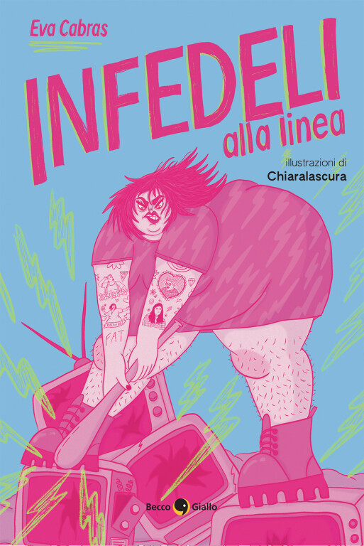 copertina di INFEDELI ALLA LINEA