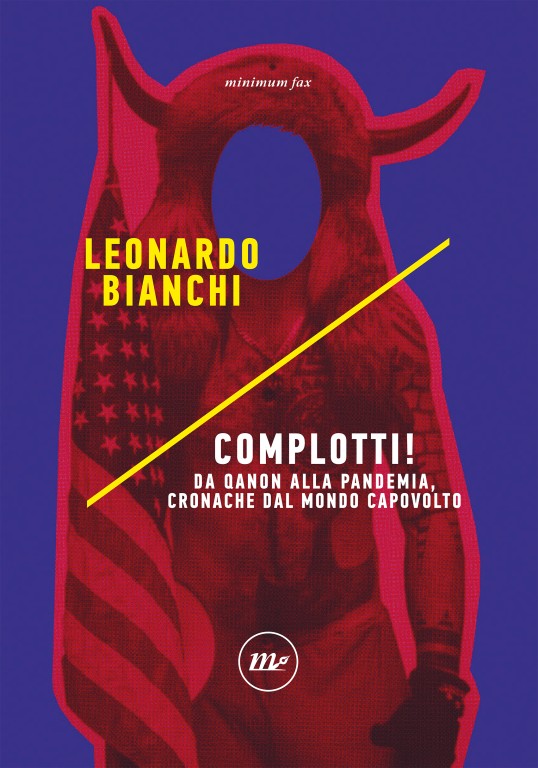 copertina di Leonardo Bianchi presenta Complotti!