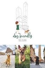 copertina di Francesca Dondi, Barbara Ferrarini, Dog friendly Bologna, Lecce, Youcanprint, 2020