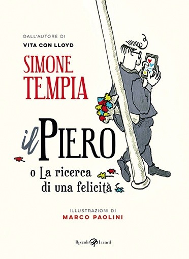 copertina di Il Piero o La ricerca di una felicità