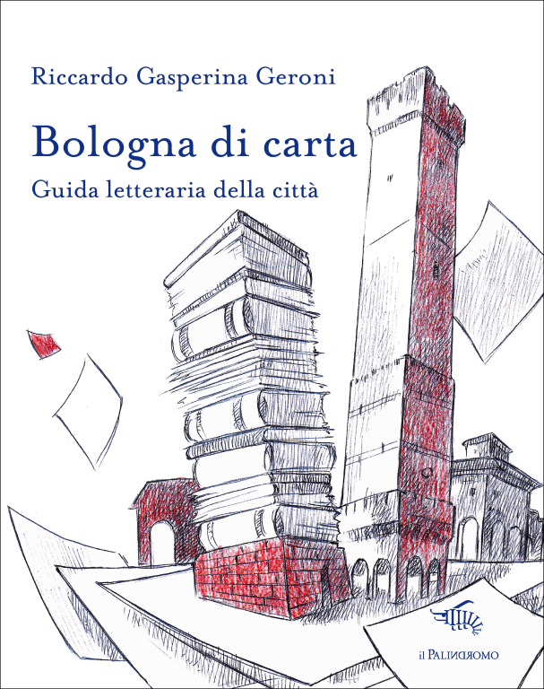 copertina di Bologna di carta. Guida letteraria della città