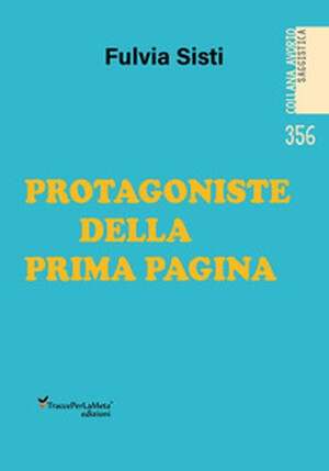 copertina di Protagoniste della prima pagina