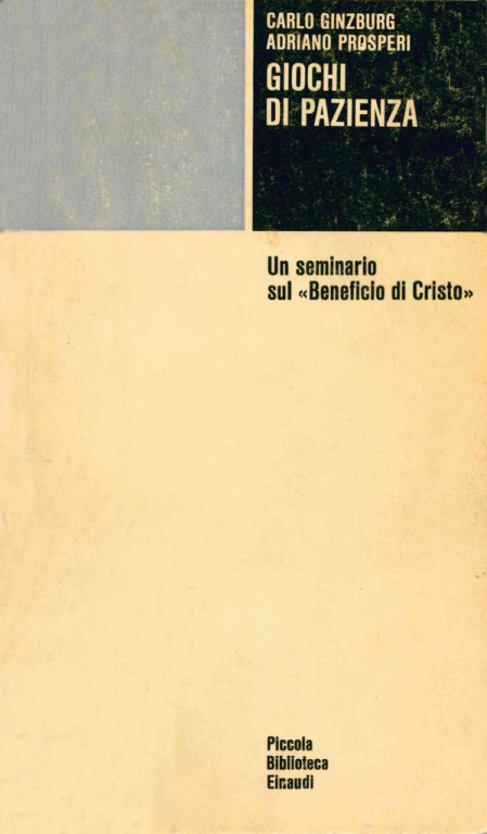 image of Carlo Ginzburg, Adriano Prosperi, Giochi di pazienza (1975)