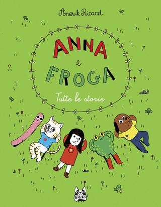 copertina di Anna e Froga
Anouk Ricard, BaBao, 2017
dai 7 anni
 

